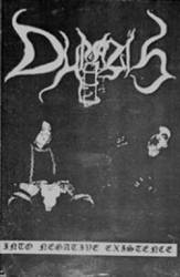 Durazis : Into Negative Existence Rehearsal